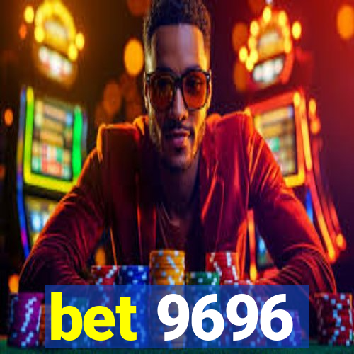 bet 9696